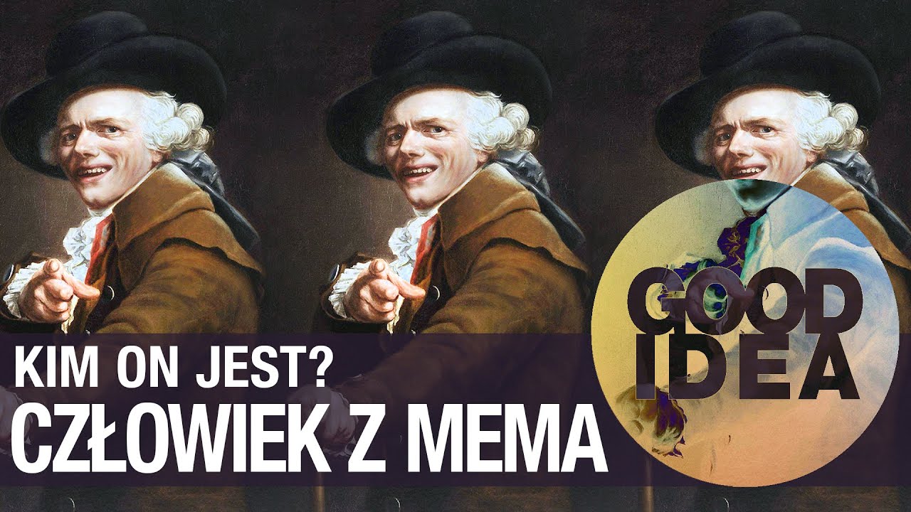 Kim jest człowiek z memów? | GOOD IDEA